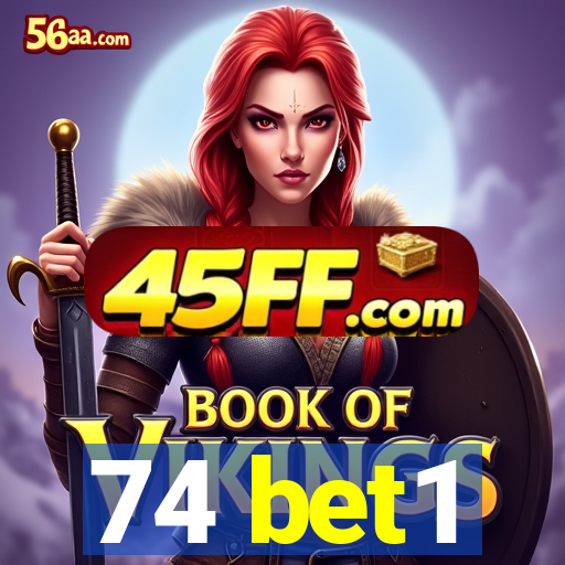 74 bet1